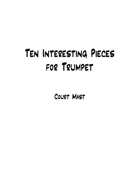 Ten Interesting Pieces For Trumpet Sheet Music