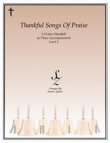 Thankful Songs Of Praise 2 Octave Handbell Piano Accompaniment Sheet Music