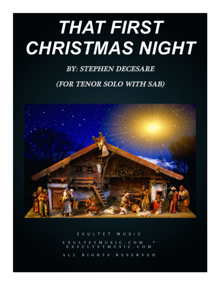 Free Sheet Music That First Christmas Night For Tenor Solo Sab