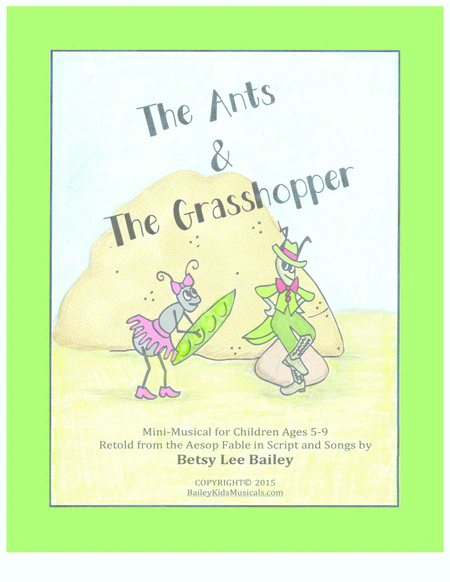 The Ants And The Grasshopper Childrens Mini Musical For K 3 Script Sheet Music