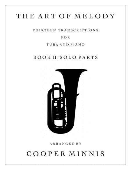 The Art Of Melody 13 Song Transcriptions For Tuba Solo Parts Sheet Music