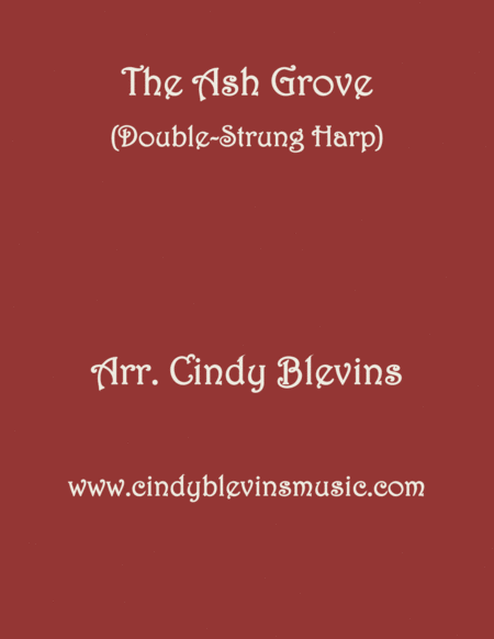 Free Sheet Music The Ash Grove Arranged For Double Strung Harp From My Book 24 Folk Songs For Double Strung Harp