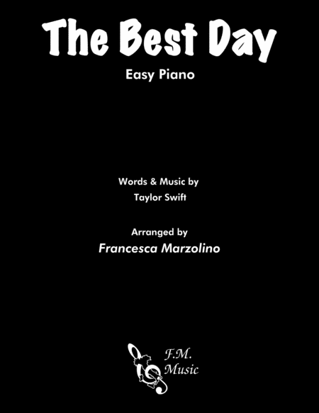 The Best Day Easy Piano Sheet Music