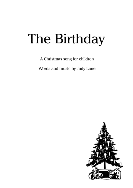 The Birthday A Christmas Song For Children Sheet Music