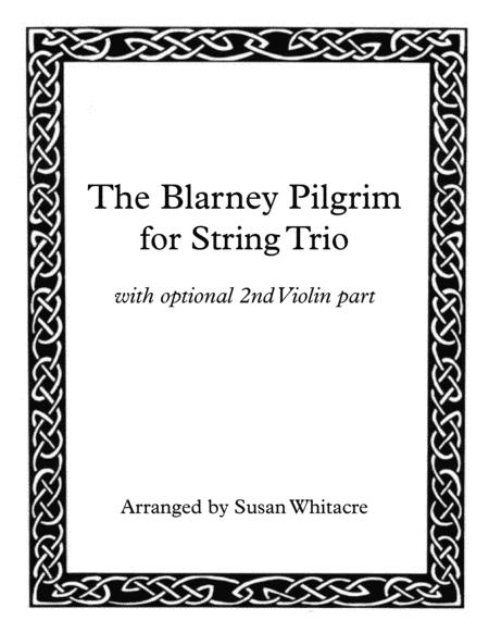Free Sheet Music The Blarney Pilgrim For String Trio