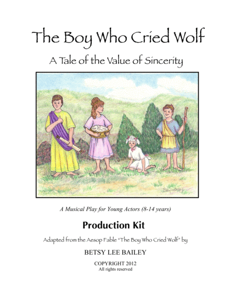 The Boy Who Cried Wolf Production Kit Sheet Music