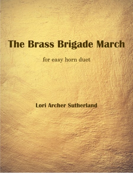 The Brass Brigade March For Easy Horn Duet Sheet Music