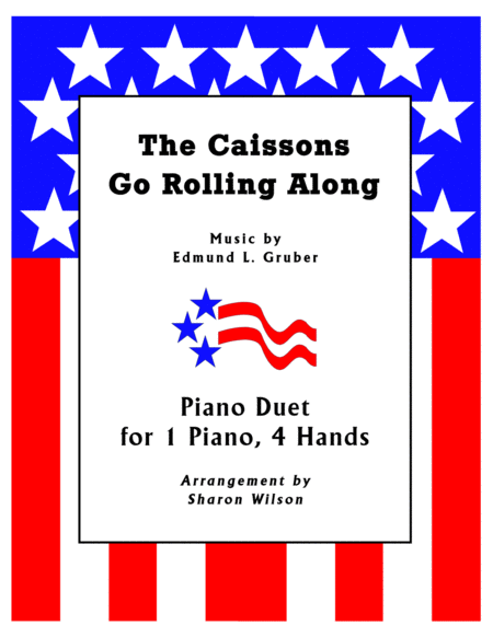 The Caissons Go Rolling Along 1 Piano 4 Hands Duet Sheet Music