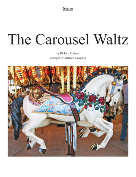 Free Sheet Music The Carousel Waltz