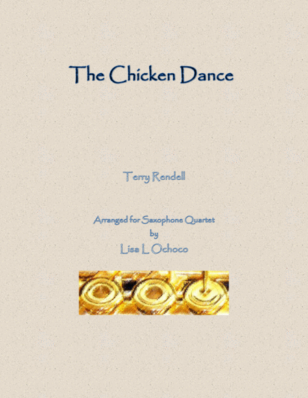 Free Sheet Music The Chicken Dance For Saxophone Quartet