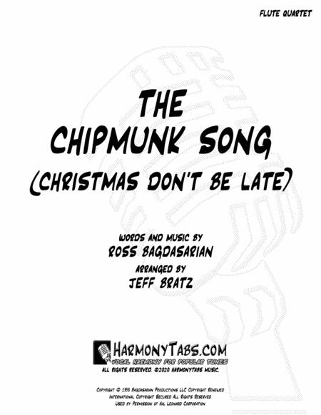 The Chipmunk Song Christmas Dont Be Late Flute Quartet Sheet Music