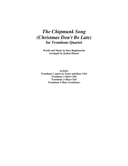 Free Sheet Music The Chipmunk Song Christmas Dont Be Late Trombone Quartet