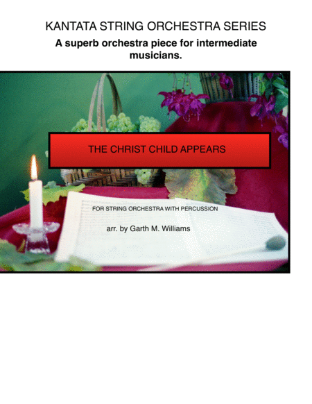 The Christ Child Appears For String Orchestra And Percussion Sheet Music