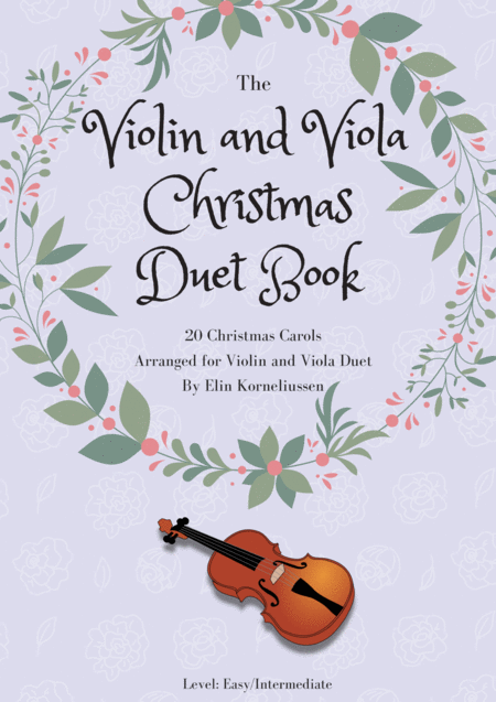 Free Sheet Music The Christmas Duet Book 20 Christmas Carols For Violin And Viola