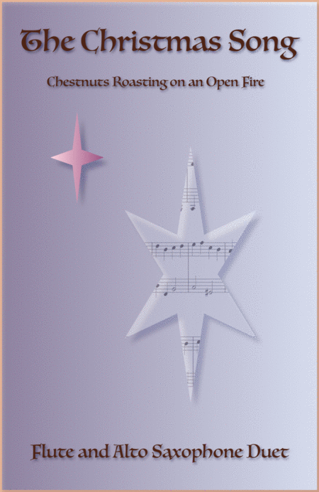 Free Sheet Music The Christmas Song Chestnuts Roasting On An Open Fire Flute And Alto Saxophone Duet