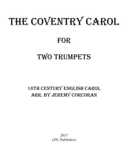 Free Sheet Music The Coventry Carol For Two Trumpets