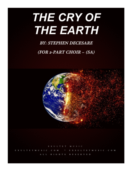 Free Sheet Music The Cry Of The Earth For 2 Part Choir Sa