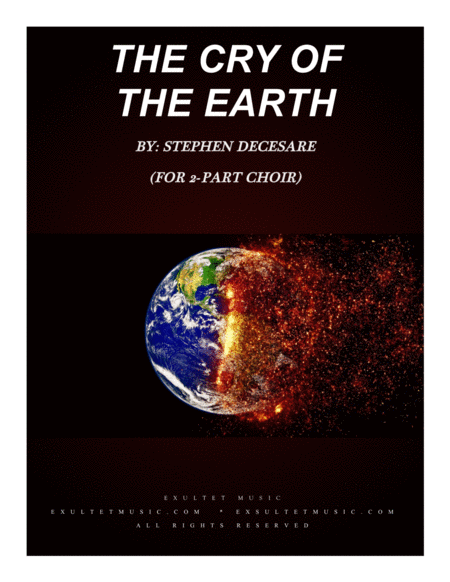 The Cry Of The Earth For 2 Part Choir Sheet Music