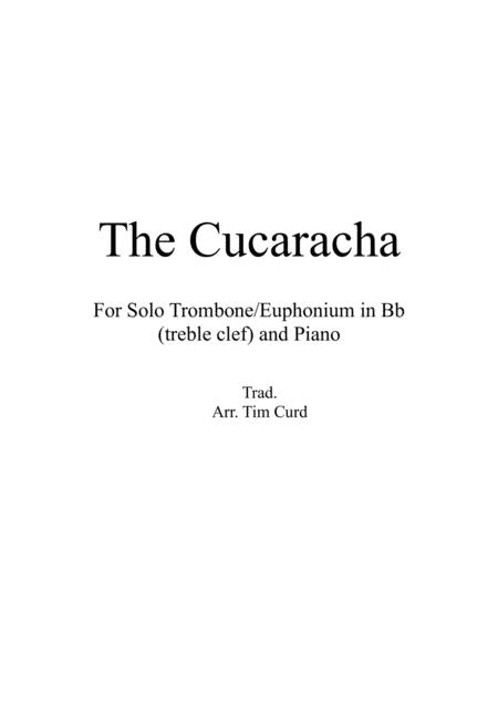 The Cucaracha For Solo Trombone Euphonium In Bb Treble Clef And Piano Sheet Music