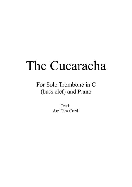 Free Sheet Music The Cucaracha For Solo Trombone Euphonium In C Bass Clef And Piano