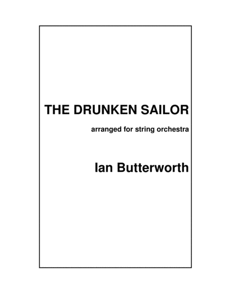 The Drunken Sailor For String Orchestra Sheet Music