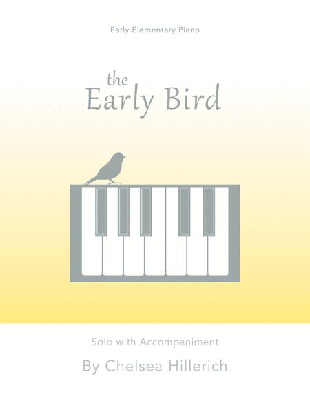 The Early Bird Piano Solo With Accompaniment Sheet Music