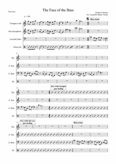 Free Sheet Music The Face Of The Bass Ornette Coleman For Jazz Combo Trumpet Bb Alto Saxophone Bass And Drums