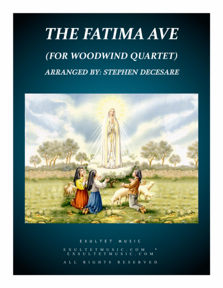 Free Sheet Music The Fatima Ave For Woodwind Quartet