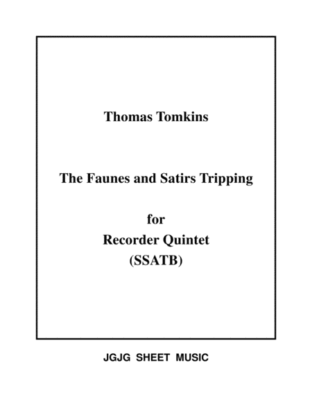 The Faunes And Satirs Tripping For Recorder Quintet Sheet Music