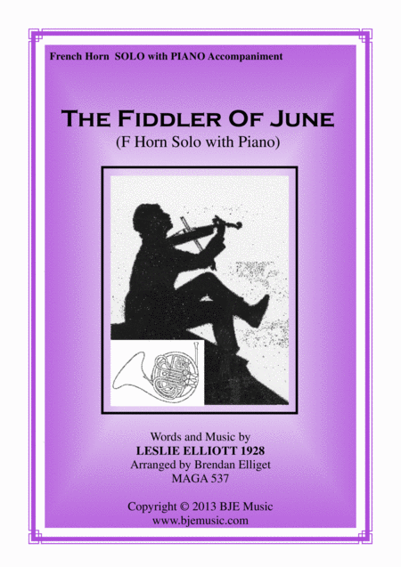 The Fiddler Of June Solo Horn In F With Piano Accompaniment Sheet Music