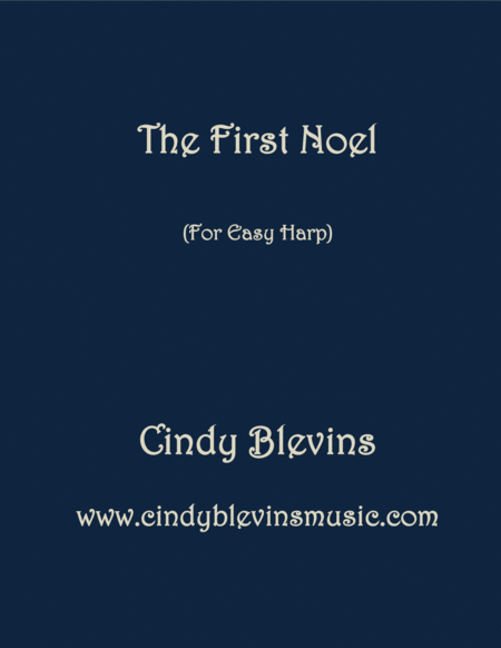 The First Noel Arranged For Easy Harp Lap Harp Friendly From My Book Easy Favorites Vol 3 Seasonal Sheet Music