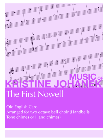 The First Nowell 2 Octave Handbell Hand Chimes Or Tone Chimes Sheet Music