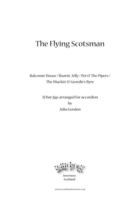 The Flying Scotsman Balcomie House Roarin Jelly Pet O The Pipers The Muckin O Geordie Byre Sheet Music