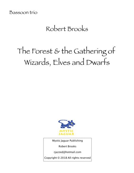 The Forest And The Gathering Of Wizards Elves And Dwarfs Bassoon Trio Sheet Music