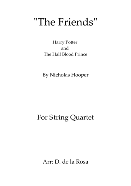 Free Sheet Music The Friends Harry Potter And The Half Blood Prince Nicholas Hooper For String Quartet Full Score And Parts
