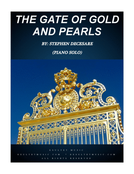 Free Sheet Music The Gate Of Gold And Pearls