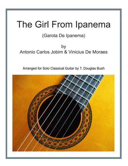 The Girl From Ipanema Garota De Ipanema Arranged For Solo Classical Guitar Sheet Music