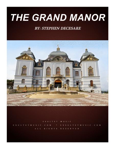 Free Sheet Music The Grand Manor