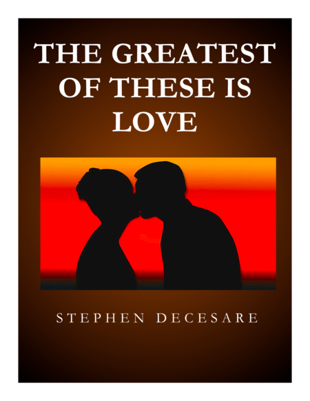 Free Sheet Music The Greatest Of These Is Love