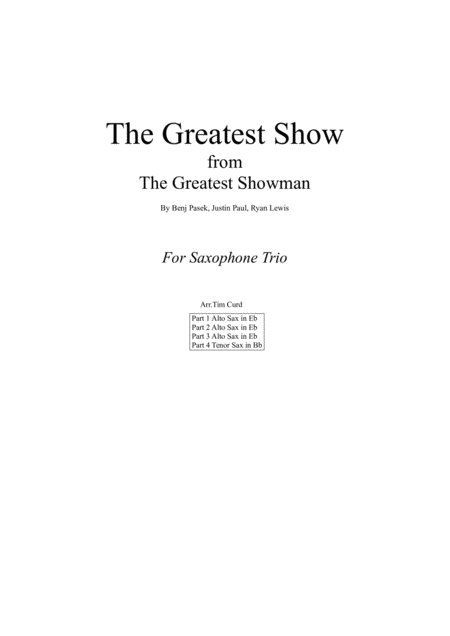 Free Sheet Music The Greatest Show For Saxophone Trio