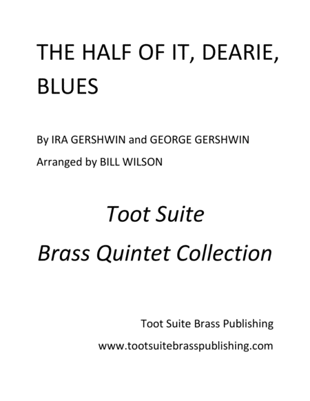 The Half Of It Dearie Blues Sheet Music