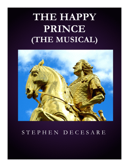 Free Sheet Music The Happy Prince The Musical Piano Vocal Score