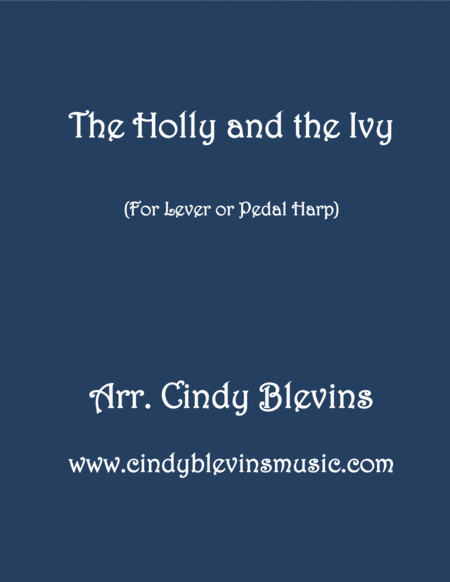 The Holly And The Ivy Arranged For Lever Or Pedal Harp From My Book Winter Wonders Sheet Music