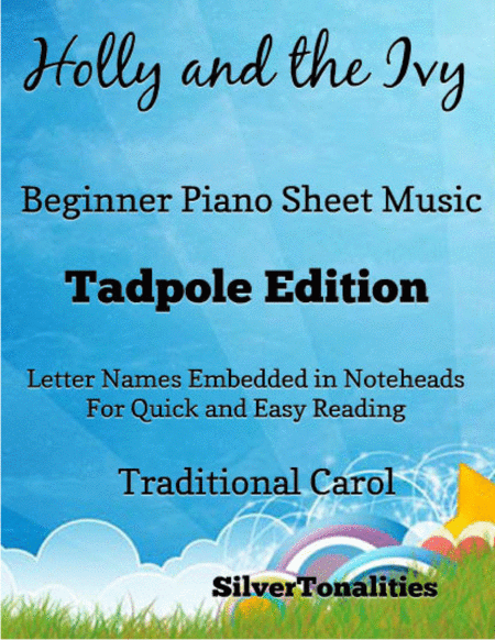 The Holly And The Ivy Beginner Piano Sheet Music Tadpole Edition Sheet Music