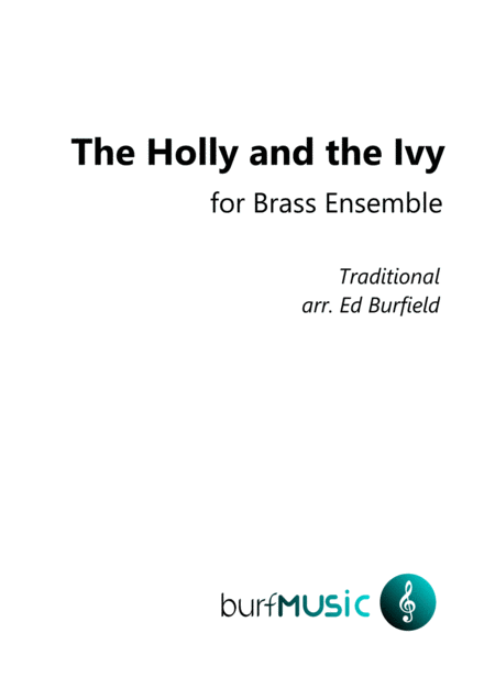 Free Sheet Music The Holly And The Ivy For Brass Dectet With Optional Percussion