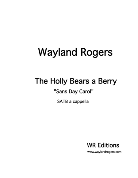 Free Sheet Music The Holly Bears A Berry Sans Day Carol