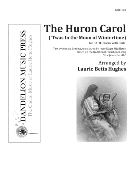 Free Sheet Music The Huron Carol Satb