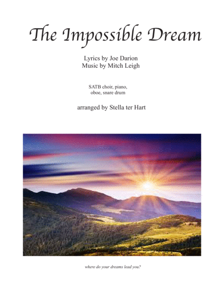 Free Sheet Music The Impossible Dream Satb With Piano Accompaniment Oboe Or Flute And Snare Drum