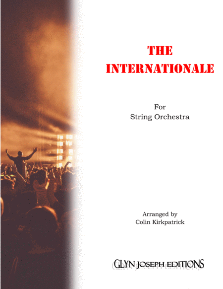 The Internationale For String Orchestra Sheet Music