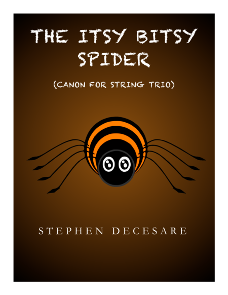 The Itsy Bitsy Spider Canon For String Trio Sheet Music